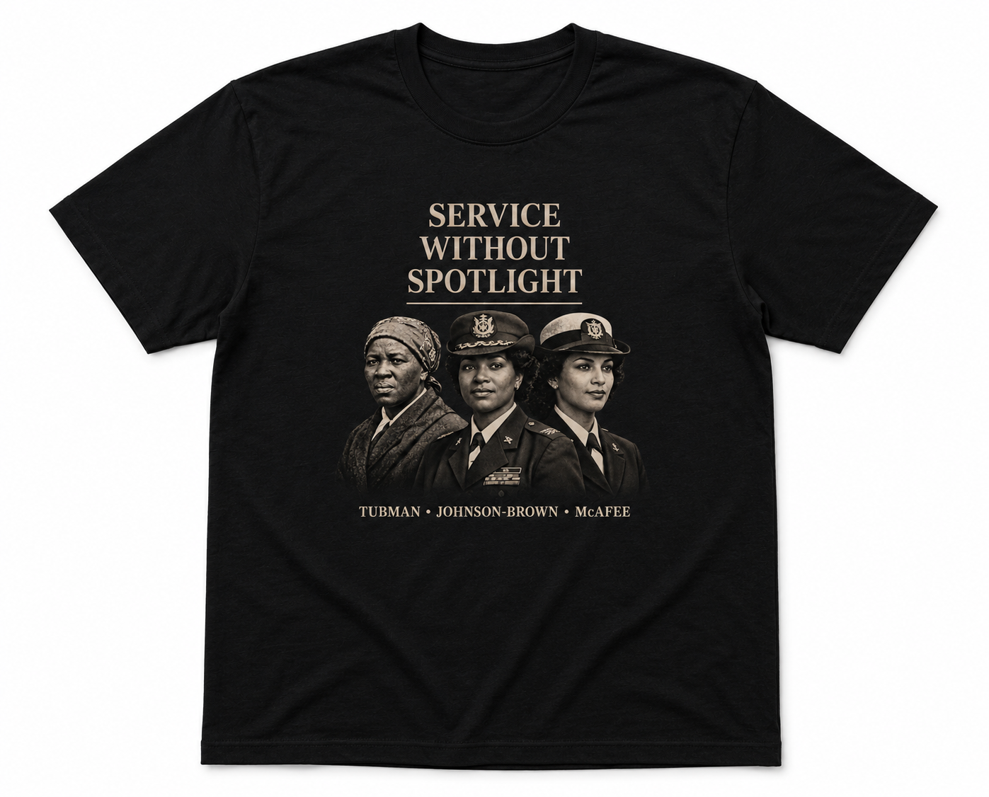 Harriet Tubman. Hazel Johnson-Brown. Margaret McAfee, Service Without Spotlight, menswear t-shirt, military, black history, women's history