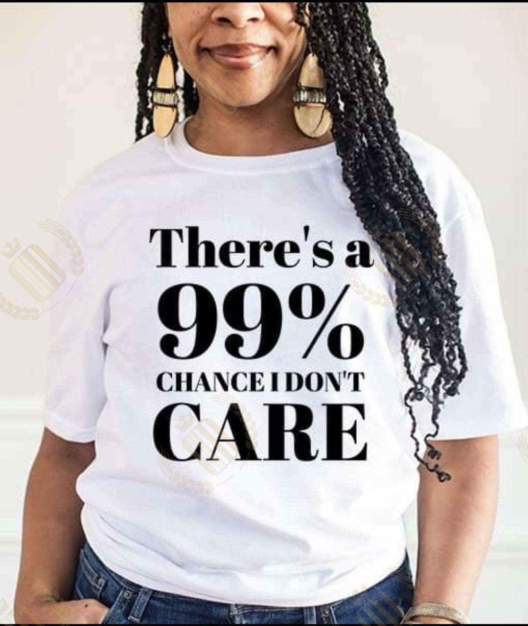 There's a 99% chance i don't care