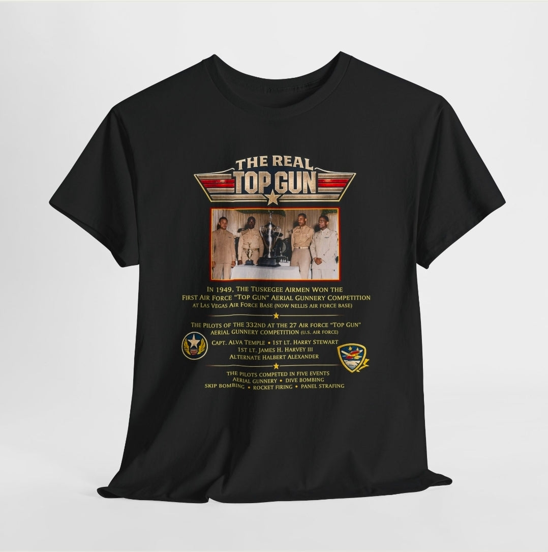 The Real Top Gun T-Shirt, Tuskegee Airmen, 332nd Fighter Squadron, Made to order, Black History Graphic Tee, Military History, African American Shirt, Black Power Empowerment T-Shirt , Black Empowerment, Inspirational History shirt, Menswear, Streetwear