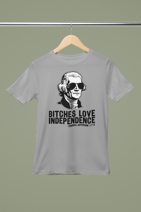 Bitches Love Independance PT 1