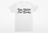 Ban Bigots not Books