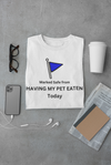 Marked Sage from having my pet eaten today, 2024 Funny debate tshirt