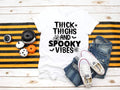 Thick Thighs Spooky Vibes