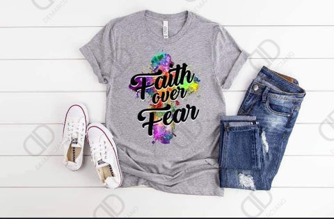 Faith Over Fear FBD T